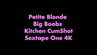 Petite Blonde Big Boobs Kitchen CumShot Sextape One 4K